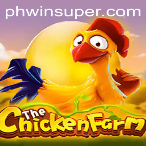 Exploring the World of ChickenFarm: A New Gaming Experience with Phwin